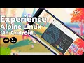 How To Install Alpine Linux Desktop On Android No Root
