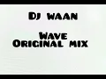 Download Lagu dj Waan - the wave original mix ( blikkies)