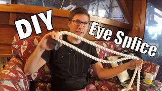 How to Eye Splice Three Lay Rope | Sailing Wisdom