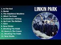 Lagu Linkin Park 2025 MIX Hits Playlist - In The End, Numb, The Emptiness Machine, What I've Done