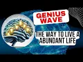 WANT to Unlock Your Full Potential GENIUS WAVE is the Answer