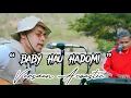 Download Lagu JI - Baby Hau Hadomi (Official Music Video)