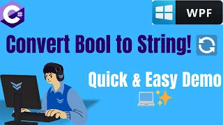 Convert Bool to String in Seconds Quick Demo Tutorial
