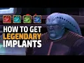 SWTOR Legendary Implants Guide