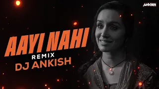 aayi nahi exclussive remix dj ankish stree 2 shraddha kapoor rajkummar rao