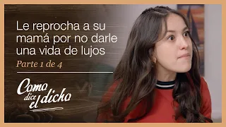 como dice el dicho 1 4 est desesperada por tener una vida de rica persona envidiosa 