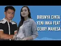 Download Lagu Birunya Cinta Kita Berdua Semoga Abadi Seperti Birunya Langit-Yeni Inka feat Gerry Mahesa Lirik