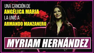 Download MYRIAM HERNÁNDEZ la comparaban con ANGÉLICA MARÍA. !Nunca le molestó! MP3