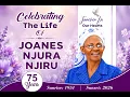 CELEBRATING THE LIFE OF THE LATE JOANES NJURA NJIRU 1951 - 2026