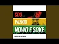 Lagu Nowo E Soke (feat. Wizkid)