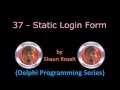 Delphi Programming Series 37 - Static Login Form