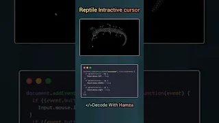 Reptile Interactive cursor Power of Html css and JavaScript