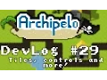 Archipelo DevLog Tiles controls and more 2D Java LibGDX MMORPG