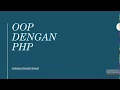 Tutorial 1 Belajar OOP dengan PHP - Class Property dan Method