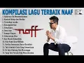 Download Lagu Lagu Naff Full Album Terpopuler Pilihan Terbaik