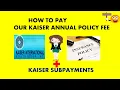HOW TO PAY OUR KAISER PREMIUM WITH ANNUAL POLICY FEE BY BDO ONLINE TRANSFER PAYMENTS