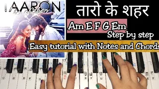 Download Taaron Ke Shehar | Easy Piano Tutorial With Notations and Chords Step by step | Neha Kakkar, Jubin MP3