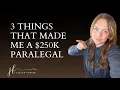 How I Became A 250k Paralegal 3 Game-Changing Strategies For Success