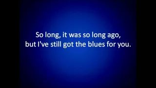 gary moore still got the blues lyrics 