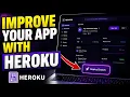 How to Improve Application Development with Heroku - Step By Step