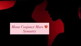 Moon Conjunct Mars Synastry Blood Boiling Lust Love