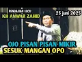 Download Lagu KH ANWAR ZAHID TERBARU - PENGAJIAN LUCU - 25 JUNI 2025 TULUNG AGUNG