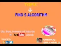 FIND S ALGORITHM WITH EXAMPLE - MACHINE LEARNING