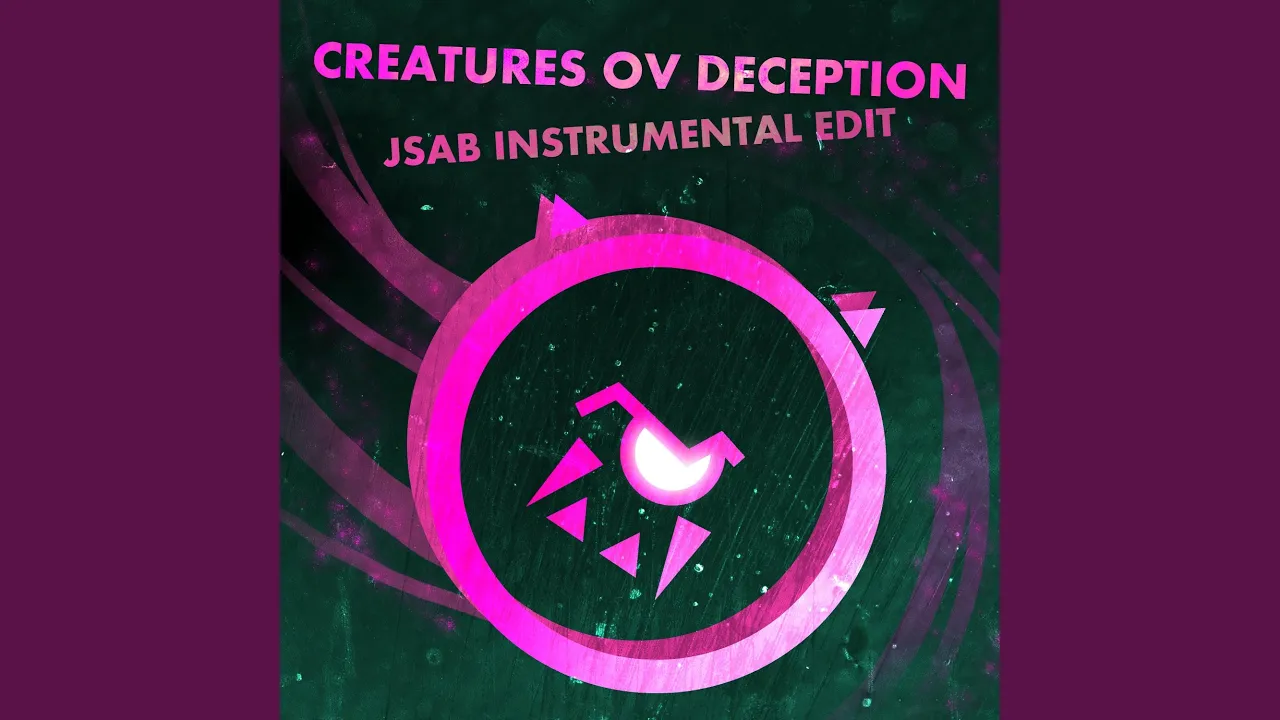 Creatures Ov Deception (Jsab Instrumental Edit)