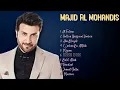 Download Lagu Majid Al Mohandis-Essential hits roundup for 2024-Leading Songs Mix-Even