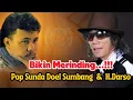 Download Lagu 🔥FULL ALBUM \u0026 KOMPILASI TERBAIK DOEL SUMBANG VS DARSO – POP SUNDA PALING BIKIN MERINDING 🎵