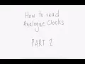 How to Read Analogue Clocks Part 1