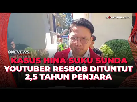 Resbob Terbukti Bersalah Atas Kasus Hina Suku Sunda