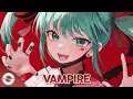 Nightcore - Vampire (Cjbeards \u0026 Scarlett) (Lyrics)
