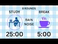 Pomodoro Timer With Rain Sound 4 Hour Of Focus timer AD 4 Hour Study With Me