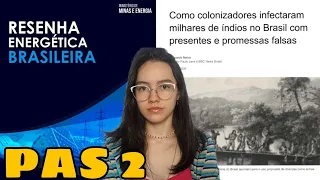 RESENHA ENERGÉTICA BRASILEIRA e COMO COLONIZADORES INFECTARAM MILHARES DE ÍNDIOS NO BRASIL| PAS 2