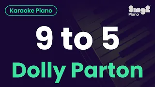 Dolly Parton - 9 to 5 (Piano Karaoke)