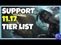 No more UWU tier - Patch 11 17 Support Tier list