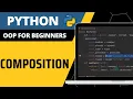 Python OOP For Beginners - Composition Explained