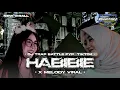 Download Lagu DJ HABIBIE ‼️ TRAP BATTLE X MELODY VIRAL ‼️ YANG KALIAN TUNGGU