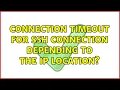 Connection Timeout for ssh connection depending to the ip location 2 Solutions
