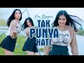 Download Lagu Era Syaqira - Tak Punya Hati | Ternyata cintamu bukan untukku