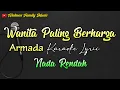 Download Lagu Wanita Paling Berharga || Karaoke || Nada Pria || Armada