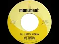 1964 HITS ARCHIVE: Oh, Pretty Woman - Roy Orbison (a #1 record--mono 45 single version)