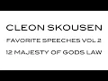 Majesty of Gods Law by Cleon Skousen from Favorite Speeches Vol 2