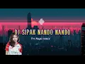 Download Lagu DJ SIPAK NANDO NANDO MEYDEN  VIRALL  FULL BASS