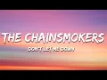Download Lagu The Chainsmokers - Don't Let Me Down (Lyrics) ft. Daya