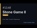 Stone Game II - Dynamic Programming Solution