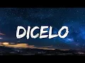 Jay Wheeler & Zhamira Zambrano - Dicelo Letra