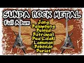 Lagu Sunda Rock Metal Full Album Populer