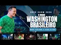 2026 WASHINGTON BRASILEIRO - NOVO SHOW - RITMO NOVO 
